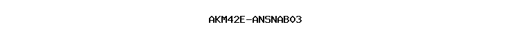 AKM42E-ANSNAB03