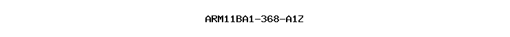 ARM11BA1-368-A1Z