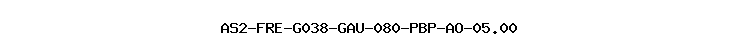 AS2-FRE-G038-GAU-080-PBP-AO-05.00