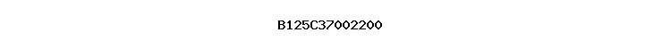 B125C37002200