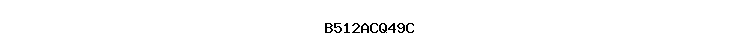 B512ACQ49C