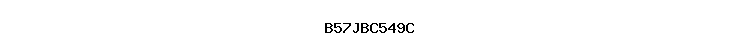 B57JBC549C