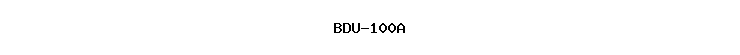BDU-100A