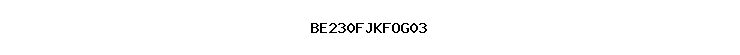 BE230FJKFOG03