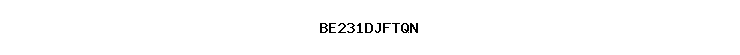BE231DJFTQN
