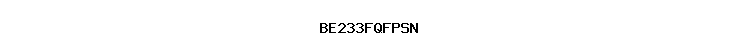 BE233FQFPSN