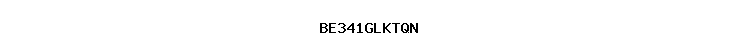 BE341GLKTQN