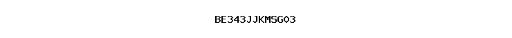 BE343JJKMSG03
