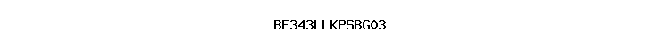 BE343LLKPSBG03