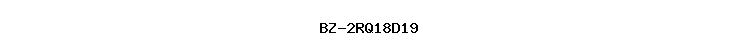 BZ-2RQ18D19