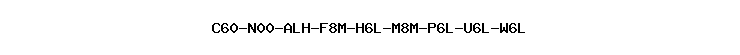 C60-N00-ALH-F8M-H6L-M8M-P6L-U6L-W6L