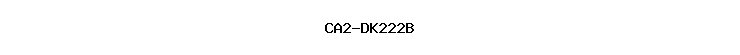 CA2-DK222B