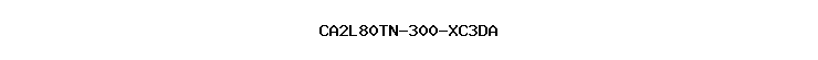 CA2L80TN-300-XC3DA