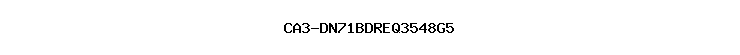 CA3-DN71BDREQ3548G5