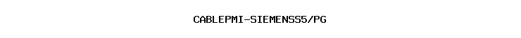 CABLEPMI-SIEMENSS5/PG