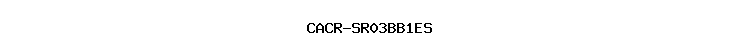 CACR-SR03BB1ES