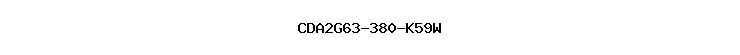 CDA2G63-380-K59W
