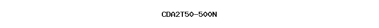 CDA2T50-500N