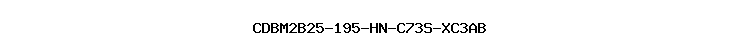 CDBM2B25-195-HN-C73S-XC3AB