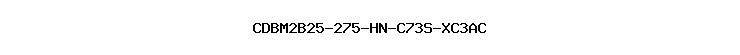 CDBM2B25-275-HN-C73S-XC3AC