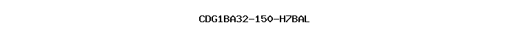 CDG1BA32-150-H7BAL
