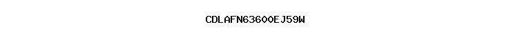 CDLAFN63600EJ59W