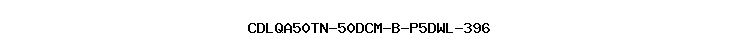 CDLQA50TN-50DCM-B-P5DWL-396