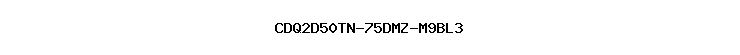 CDQ2D50TN-75DMZ-M9BL3
