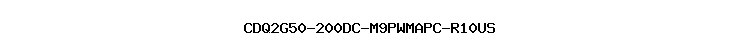 CDQ2G50-200DC-M9PWMAPC-R10US