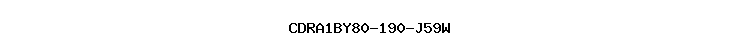 CDRA1BY80-190-J59W