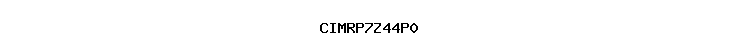 CIMRP7Z44P0
