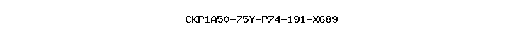 CKP1A50-75Y-P74-191-X689