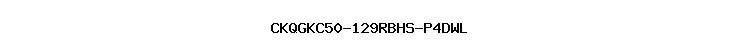 CKQGKC50-129RBHS-P4DWL