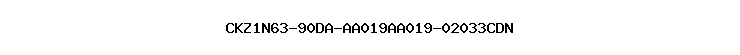 CKZ1N63-90DA-AA019AA019-02033CDN