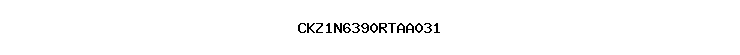 CKZ1N6390RTAA031