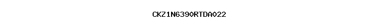 CKZ1N6390RTDA022