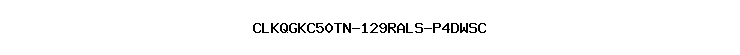 CLKQGKC50TN-129RALS-P4DWSC