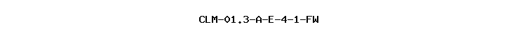 CLM-01.3-A-E-4-1-FW