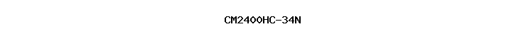 CM2400HC-34N