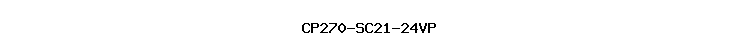 CP270-SC21-24VP