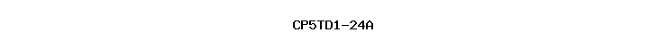 CP5TD1-24A