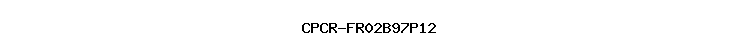 CPCR-FR02B97P12