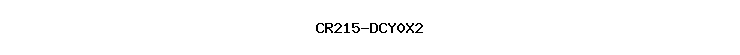 CR215-DCY0X2
