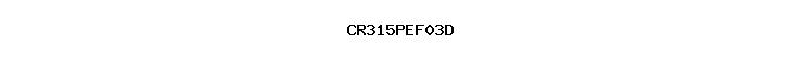 CR315PEF03D