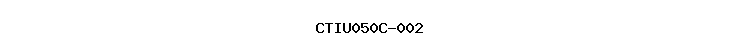 CTIU050C-002