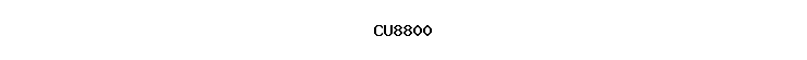 CU8800