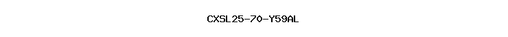 CXSL25-70-Y59AL