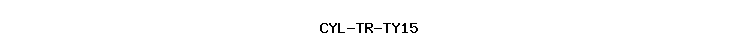 CYL-TR-TY15
