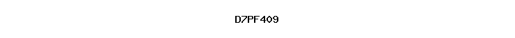 D7PF409