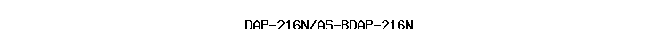 DAP-216N/AS-BDAP-216N